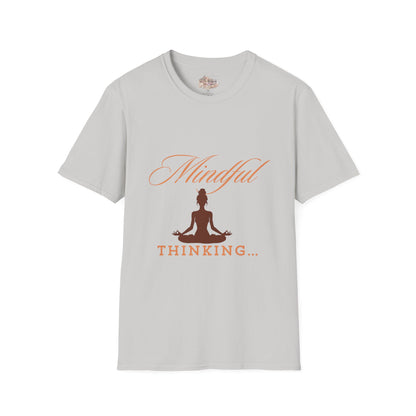 Mindful Thinking T-Shirt Unisex| Style C