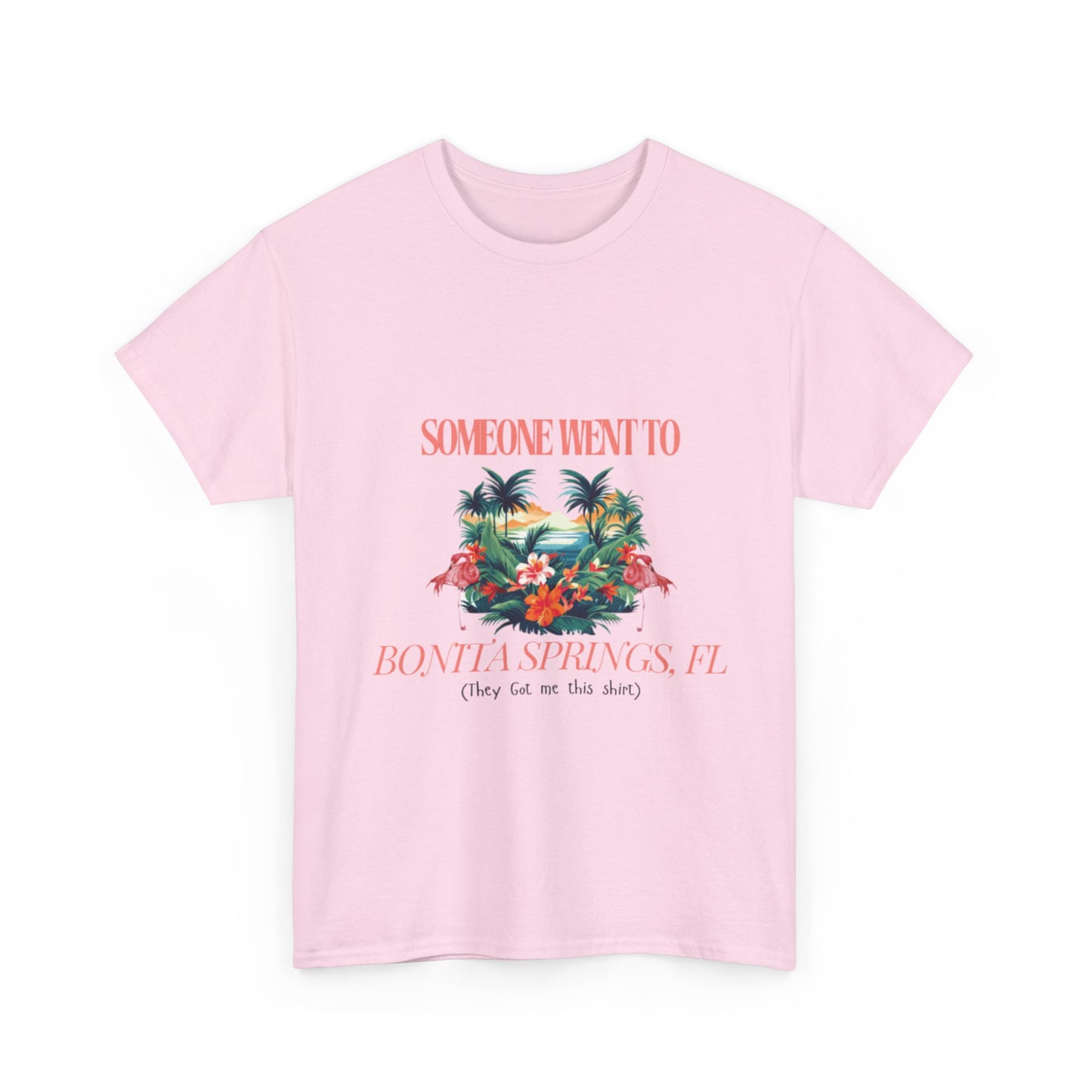 T-shirt BONITA SPRINGS Florida Souvenir Vacation Style shirt| ‘Someone went to NAPLES’ A | Gildan 5000