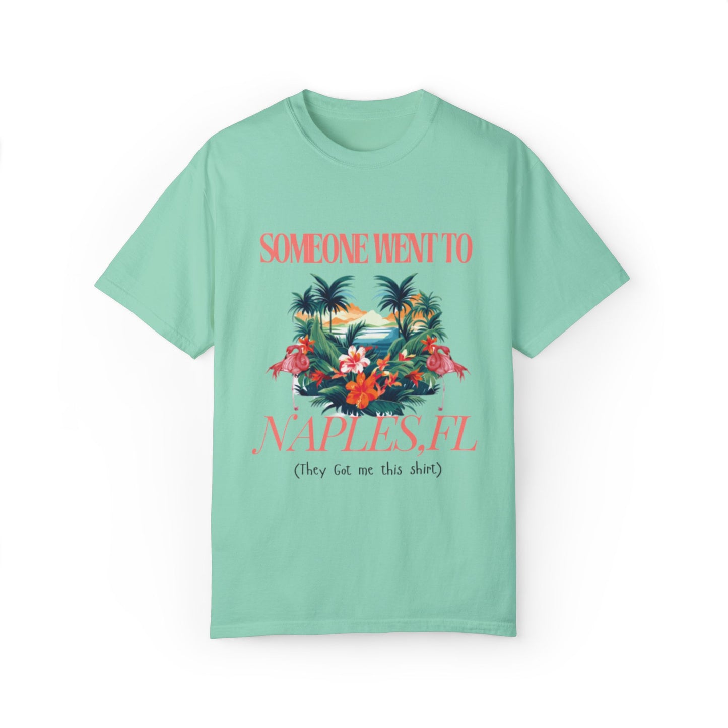 T-shirt NAPLES Florida Souvenir Vacation Style shirt| ‘Someone went to NAPLES’ A