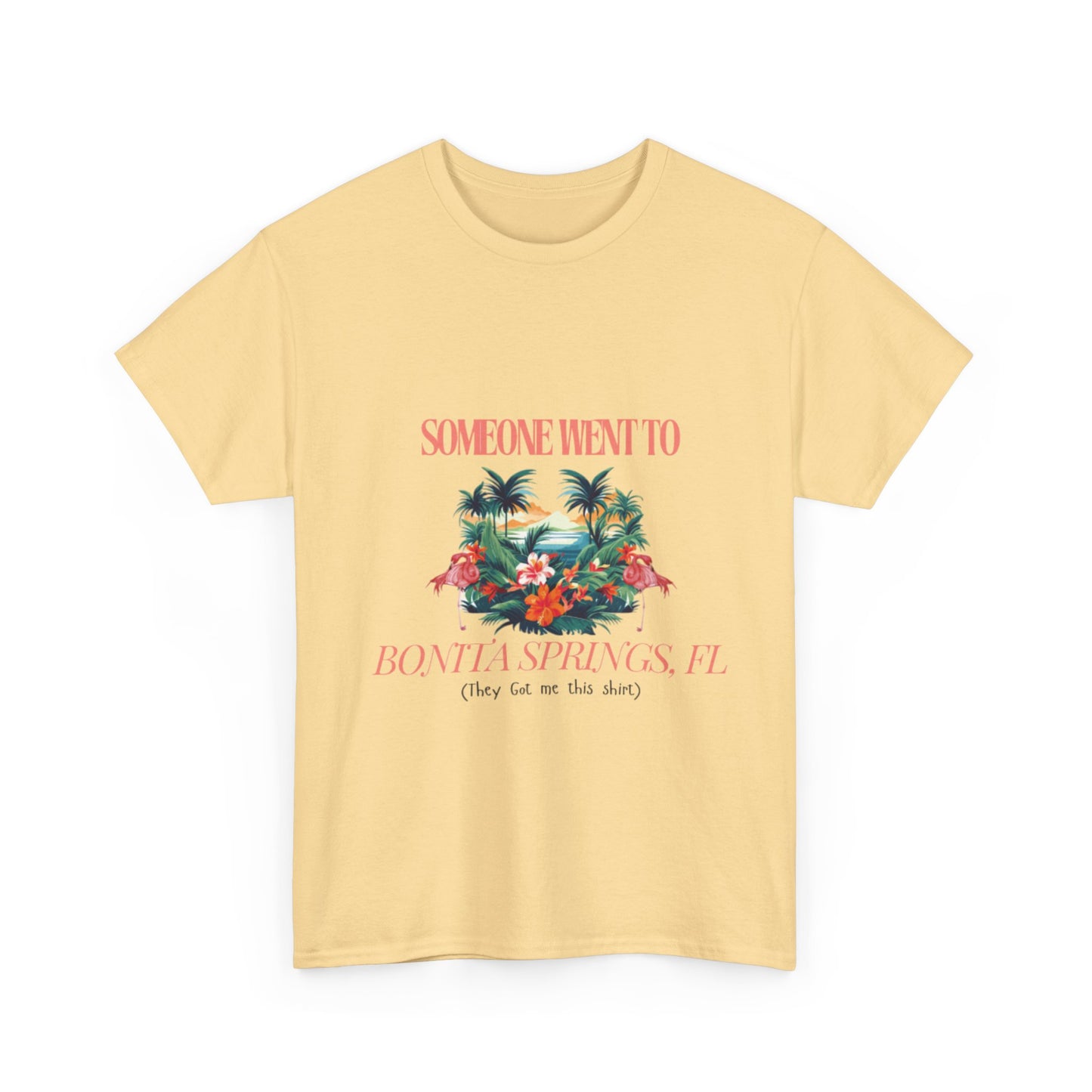 T-shirt BONITA SPRINGS Florida Souvenir Vacation Style shirt| ‘Someone went to NAPLES’ A | Gildan 5000