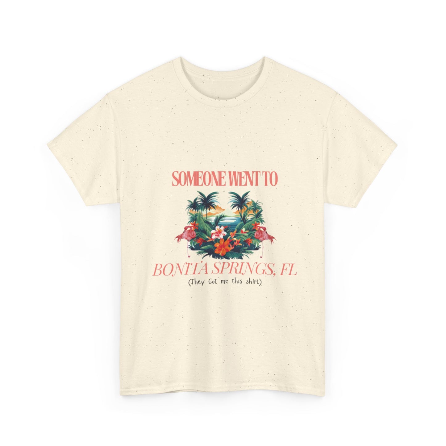 T-shirt BONITA SPRINGS Florida Souvenir Vacation Style shirt| ‘Someone went to NAPLES’ A | Gildan 5000