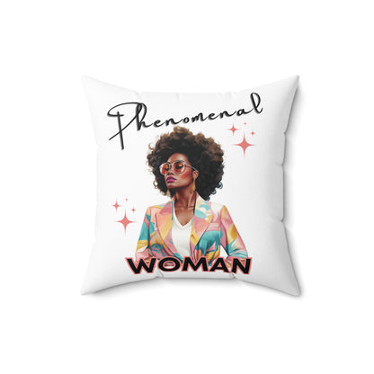 Phenomenal Woman Square Pillow