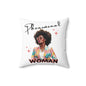 Phenomenal Woman Square Pillow