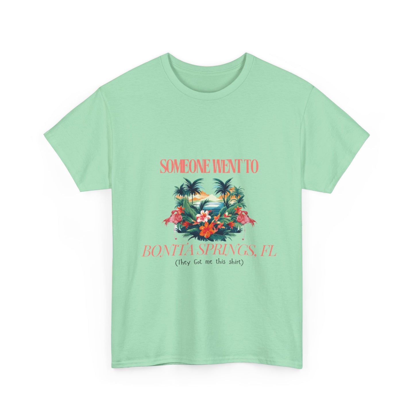 T-shirt BONITA SPRINGS Florida Souvenir Vacation Style shirt| ‘Someone went to NAPLES’ A | Gildan 5000