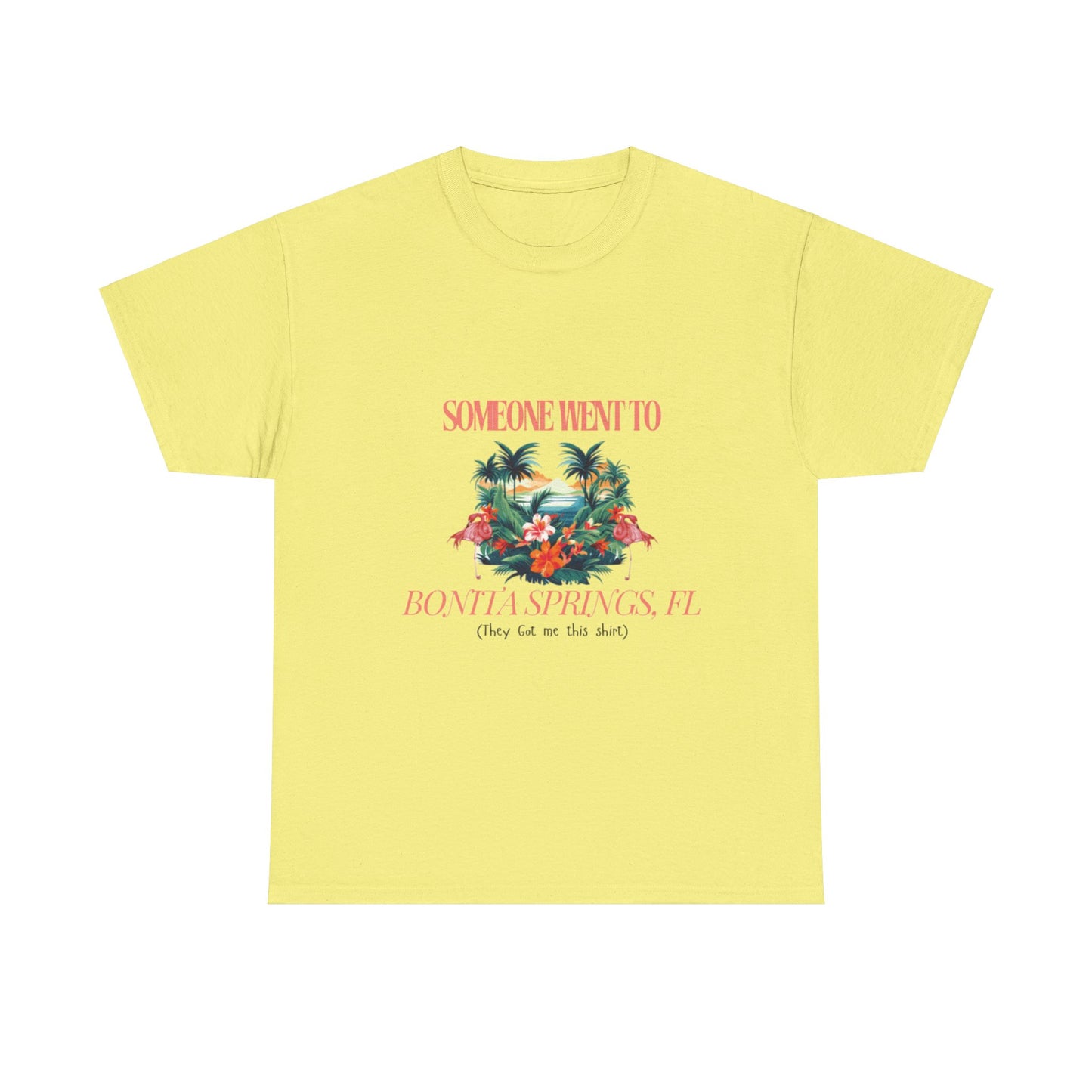 T-shirt BONITA SPRINGS Florida Souvenir Vacation Style shirt| ‘Someone went to NAPLES’ A | Gildan 5000