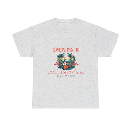 T-shirt BONITA SPRINGS Florida Souvenir Vacation Style shirt| ‘Someone went to NAPLES’ A | Gildan 5000