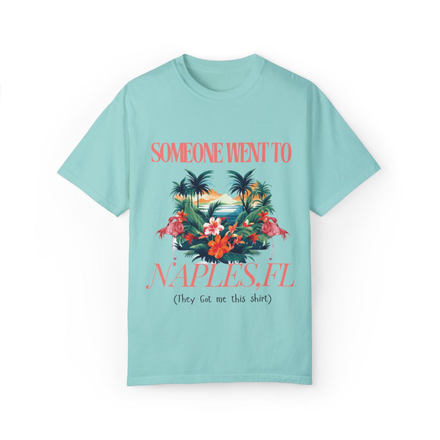 T-shirt NAPLES Florida Souvenir Vacation Style shirt| ‘Someone went to NAPLES’ A