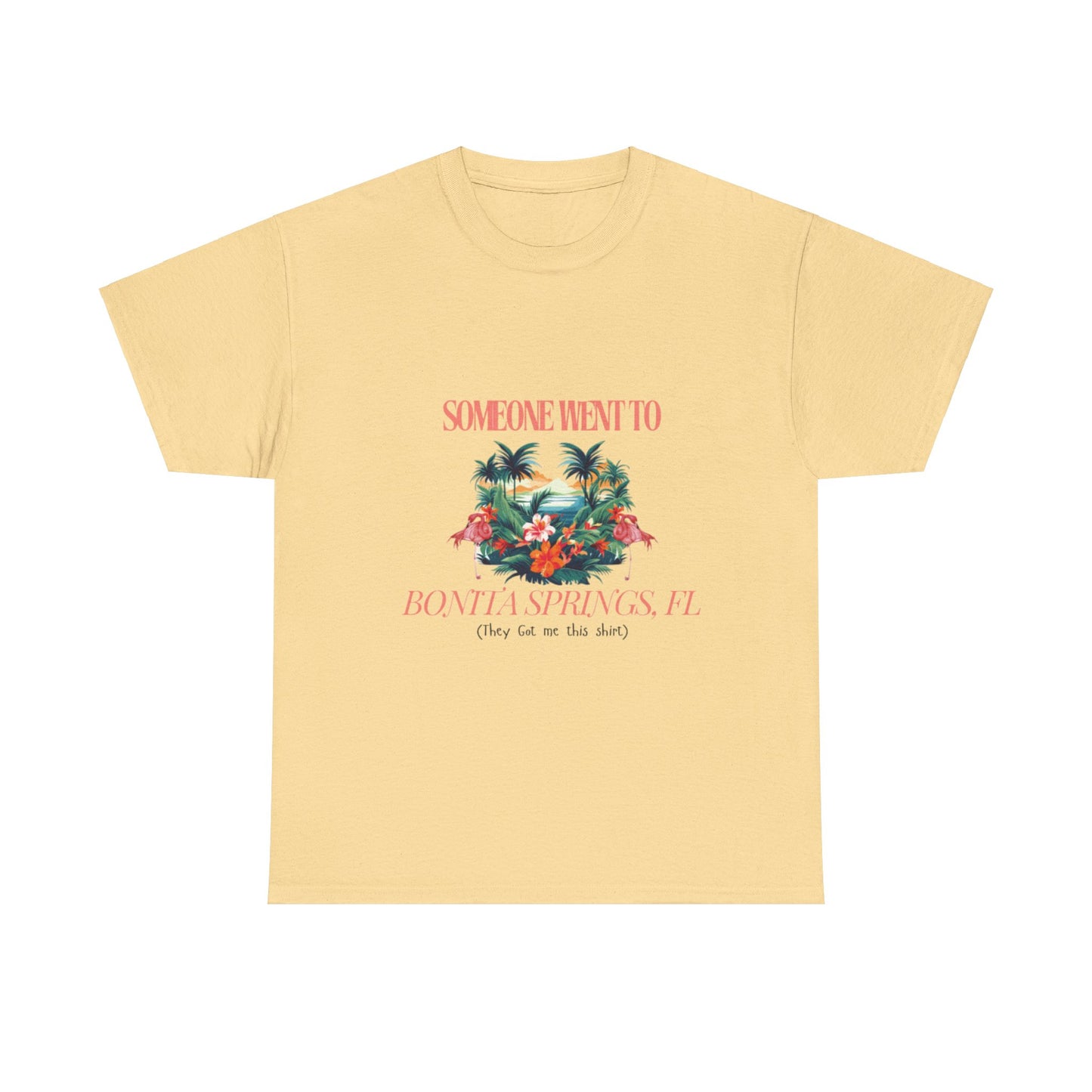 T-shirt BONITA SPRINGS Florida Souvenir Vacation Style shirt| ‘Someone went to NAPLES’ A | Gildan 5000