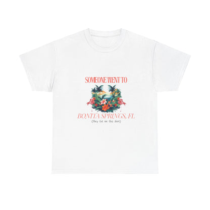 T-shirt BONITA SPRINGS Florida Souvenir Vacation Style shirt| ‘Someone went to NAPLES’ A | Gildan 5000