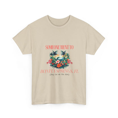 T-shirt BONITA SPRINGS Florida Souvenir Vacation Style shirt| ‘Someone went to NAPLES’ A | Gildan 5000