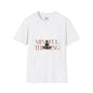 Mindful Thinking T-Shirt Unisex