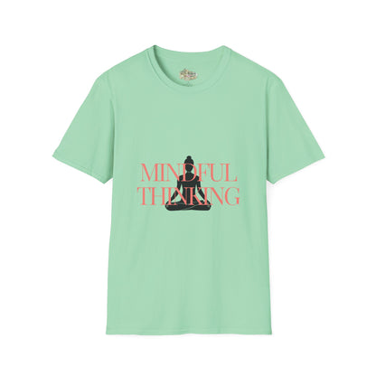 Mindful Thinking T-Shirt Unisex| Style B